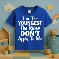 I'm the Youngest the Rules Don't Apply To Me Funny Toddler T-Shirt