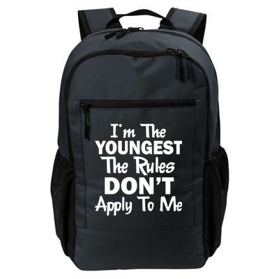 I'm the Youngest the Rules Don't Apply To Me Funny Daily Commute Backpack