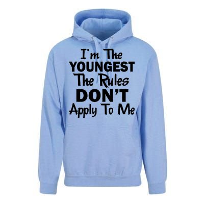 I'm the Youngest the Rules Don't Apply To Me Funny Unisex Surf Hoodie