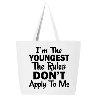 I'm the Youngest the Rules Don't Apply To Me Funny 25L Jumbo Tote