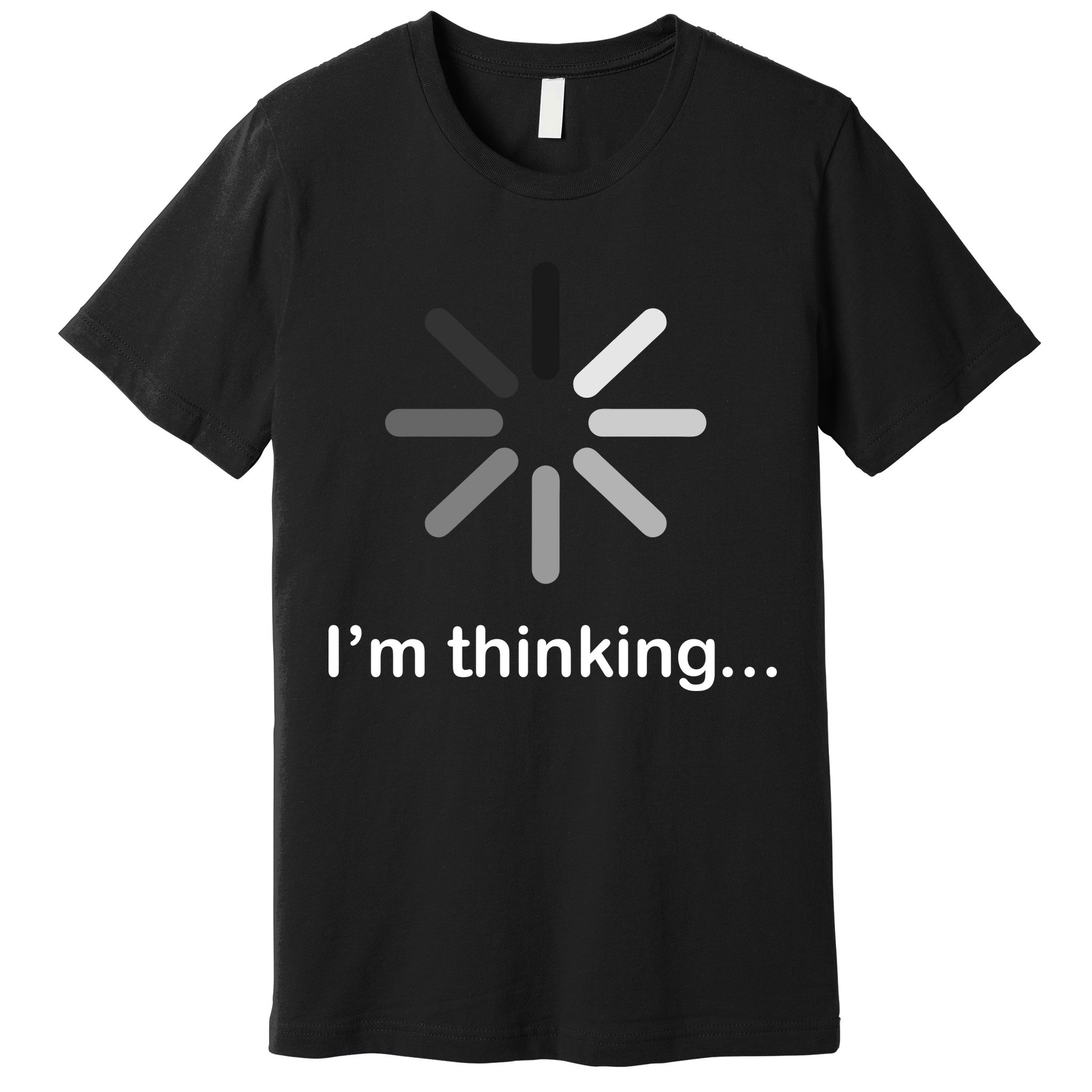 I'm Thinking Loading Logo Premium T-Shirt