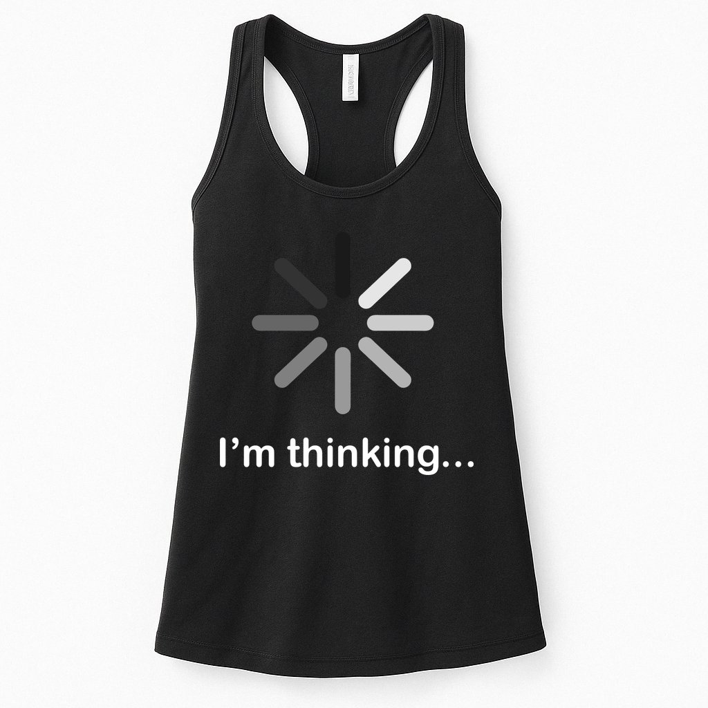 I'm Thinking Loading Logo Womens Tank Top