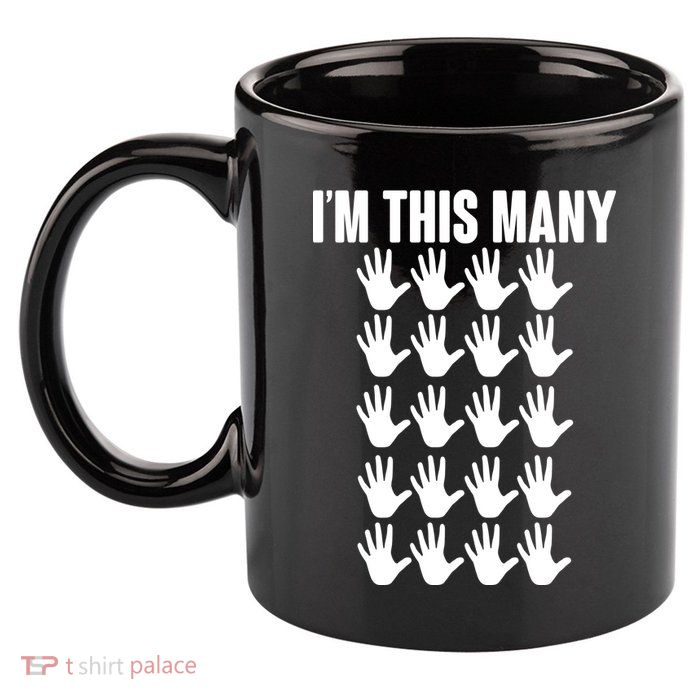 I'm This Many - 100th Birthday 11oz C Handle Ceramic Mug