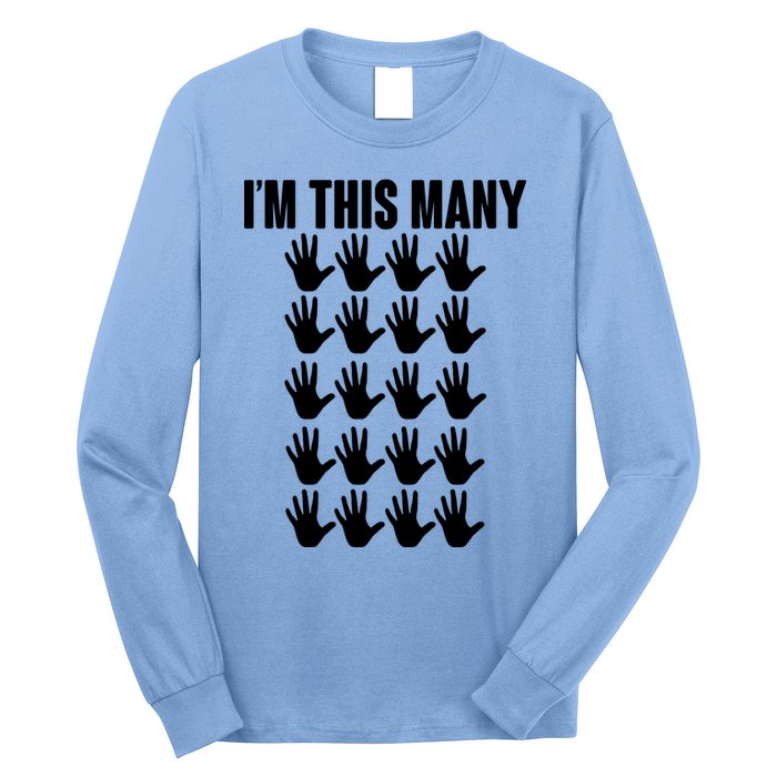 I'm This Many - 100th Birthday Long Sleeve Shirt