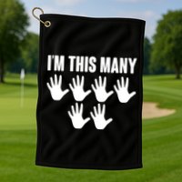 I'm This Many - 30th Birthday Golf Towel