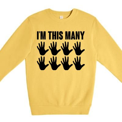 I'm This Many - 40th Birthday Premium Crewneck Sweatshirt