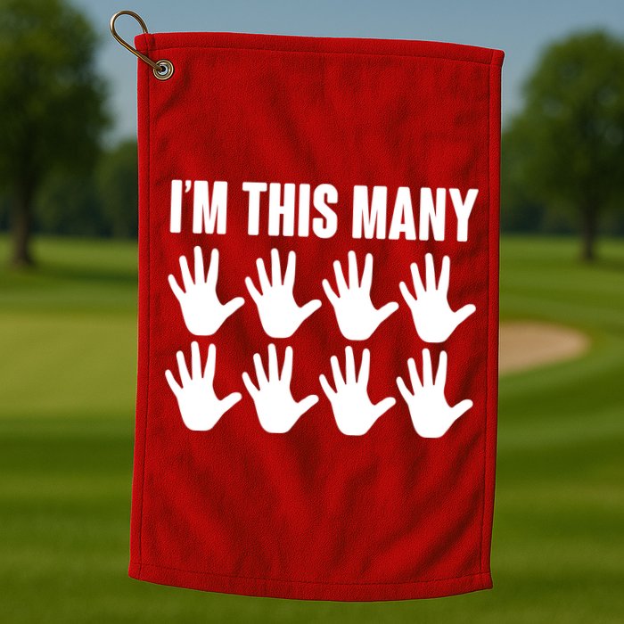 I'm This Many - 40th Birthday Golf Towel