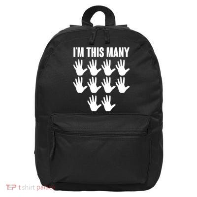 I'm This Many - 50th Birthday 16 in Basic Backpack
