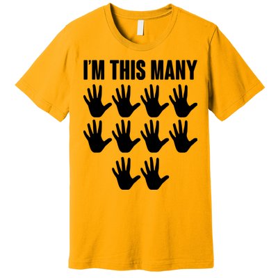 I'm This Many - 50th Birthday Premium T-Shirt