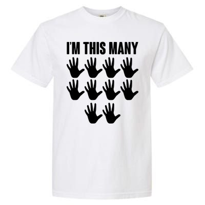 I'm This Many - 50th Birthday Garment-Dyed Heavyweight T-Shirt