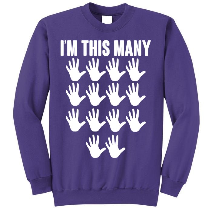 I'm This Many - 70th Birthday Sweatshirt