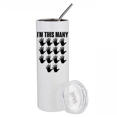 I'm This Many - 70th Birthday Stainless Steel Tumbler