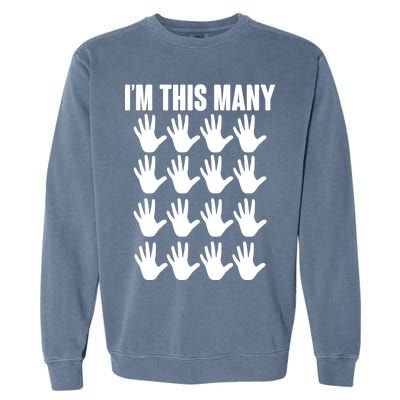 I'm This Many - 80th Birthday Garment-Dyed Sweatshirt