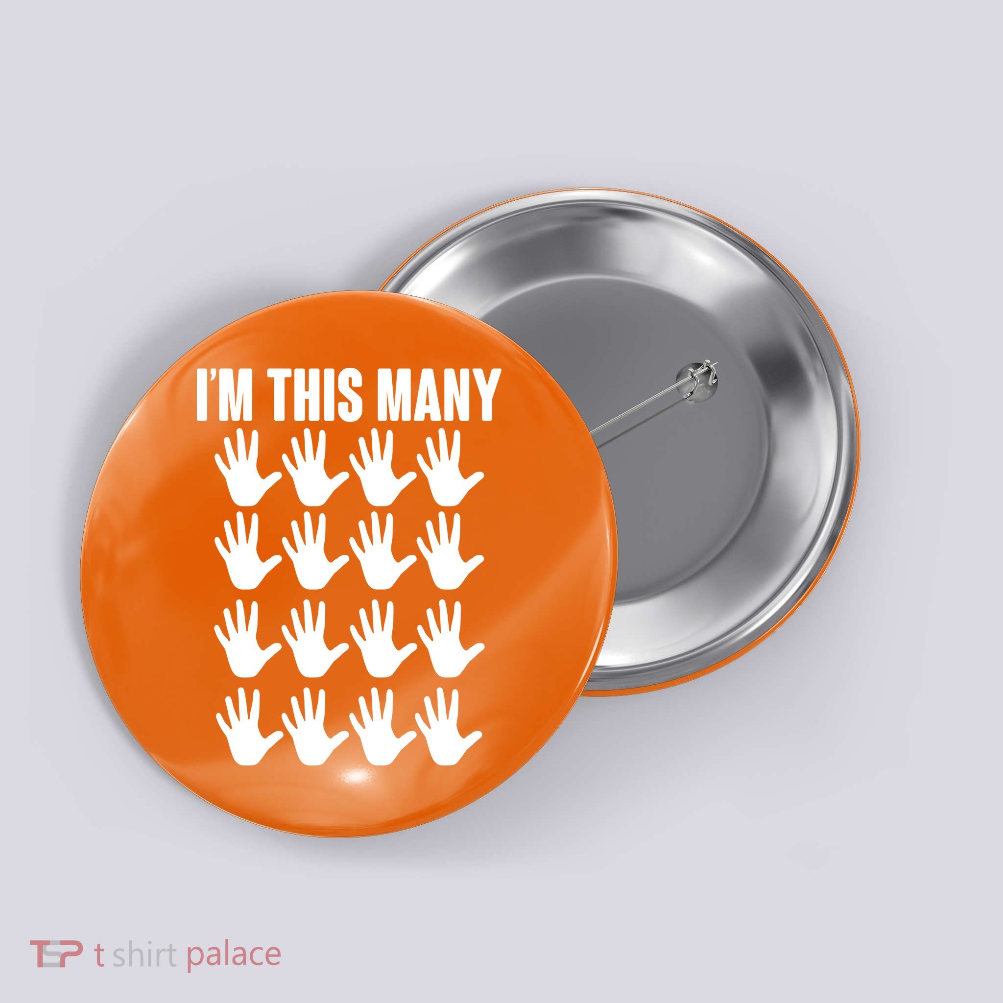 I'm This Many - 80th Birthday Button