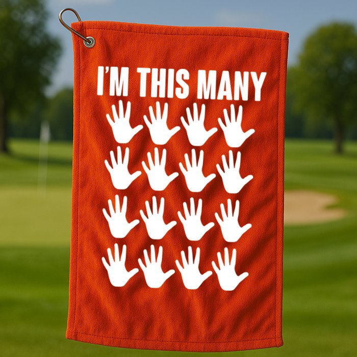 I'm This Many - 80th Birthday Golf Towel