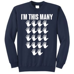 I'm This Many - 90th Birthday Sweatshirt