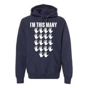 I'm This Many - 90th Birthday Premium Hoodie