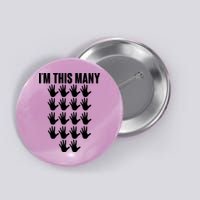 I'm This Many - 90th Birthday Button