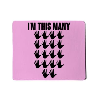 I'm This Many - 90th Birthday Mousepad