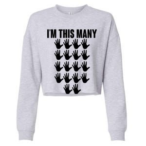 I'm This Many - 90th Birthday Cropped Pullover Crew