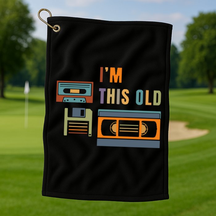 I'm This Old Retro Throwback Birthday Golf Towel