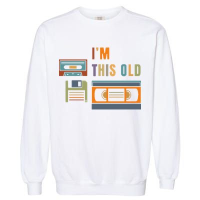 I'm This Old Retro Throwback Birthday Garment-Dyed Sweatshirt