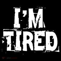 I'm Tired Drawstring Bag