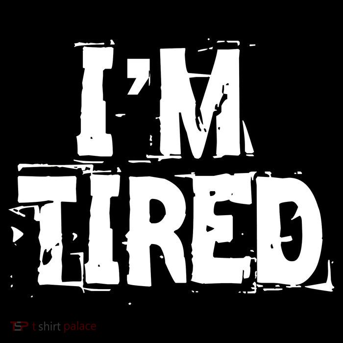 I'm Tired Drawstring Bag