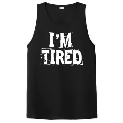 I'm Tired PosiCharge Competitor Tank