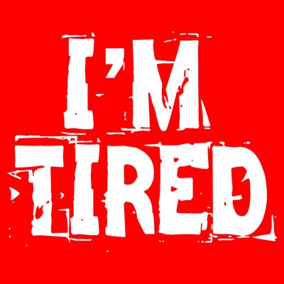 I'm Tired T-Shirt