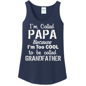 I'm Too Cool To Be Called Grandfather Papa Ladies Essential Tank