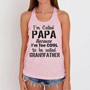 I'm Too Cool To Be Called Grandfather Papa Women's Knotted Racerback Tank