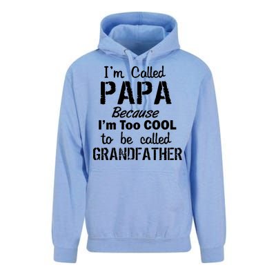 I'm Too Cool To Be Called Grandfather Papa Unisex Surf Hoodie