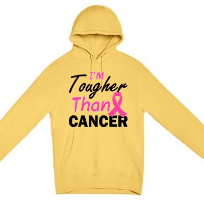 I'm Tougher Than Cancer Premium Pullover Hoodie