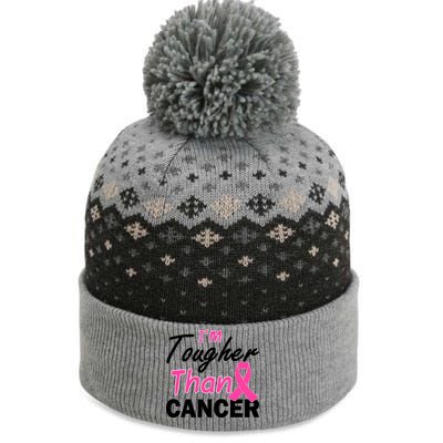 I'm Tougher Than Cancer The Baniff Cuffed Pom Beanie