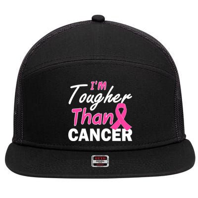 I'm Tougher Than Cancer 7 Panel Mesh Trucker Snapback Hat