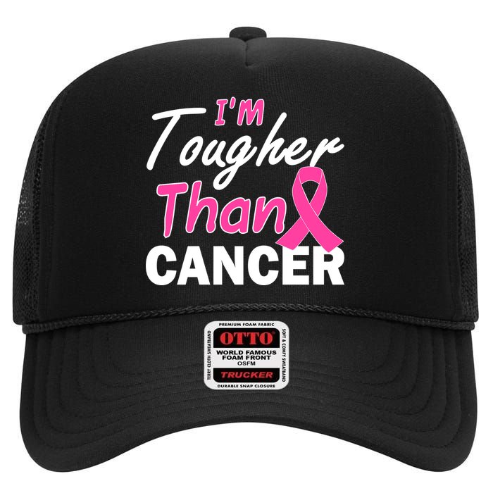 I'm Tougher Than Cancer High Crown Mesh Back Trucker Hat