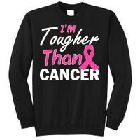 I'm Tougher Than Cancer Sweatshirt