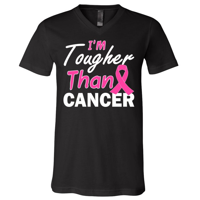 I'm Tougher Than Cancer V-Neck T-Shirt