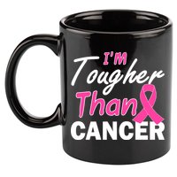 I'm Tougher Than Cancer 11oz C Handle Ceramic Mug