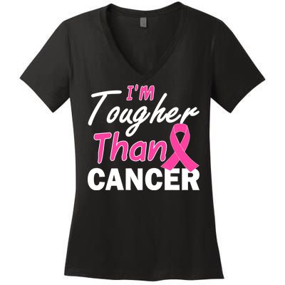 I'm Tougher Than Cancer Women's V-Neck T-Shirt