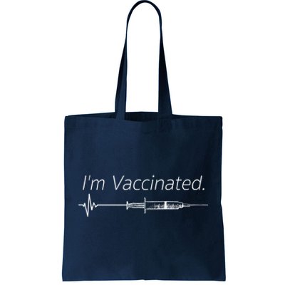 I'm Vaccinated Shot Tote Bag