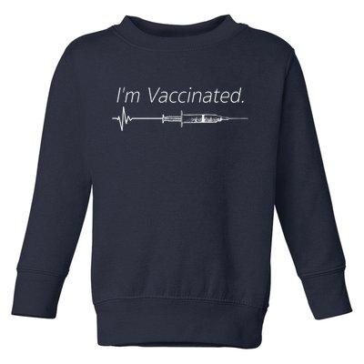 I'm Vaccinated Shot Toddler Sweatshirt