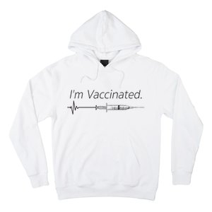 I'm Vaccinated Shot Hoodie