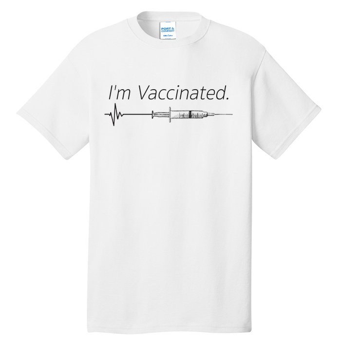 I'm Vaccinated Shot Tall T-Shirt