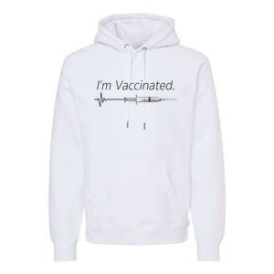 I'm Vaccinated Shot Premium Hoodie