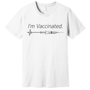 I'm Vaccinated Shot Premium T-Shirt