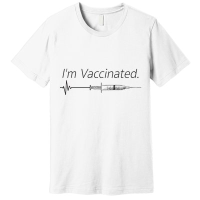 I'm Vaccinated Shot Premium T-Shirt