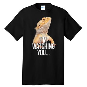 I'm watching you... Tall T-Shirt