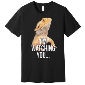 I'm watching you... Premium T-Shirt